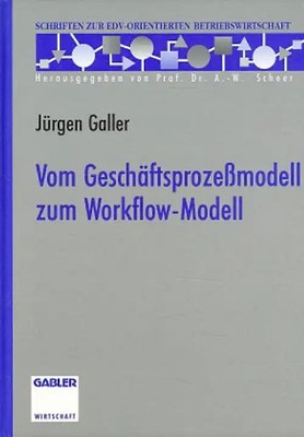 Vom Geschäftsprozeßmodell zum Workflow-Modell