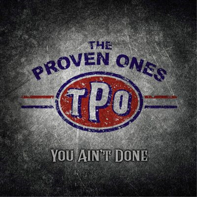 The Proven Ones You Ain't Done (CD) Album