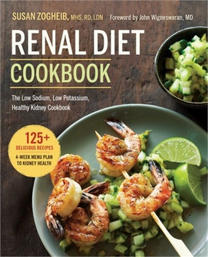 Renal Diet Cookbook: The Low Sodium, Low Potassium, Healthy Kidney Cookbook (Pap