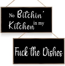 2 Pieces Funny Kitchen Signs the Dishes Hanging Wall Art Sign No Bitchin in My K