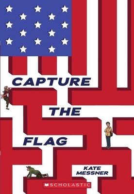 Capture the Flag | Kate Messner | englisch