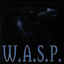 Still Not Black Enough  von W.A.S.P. | CD | Zustand gut