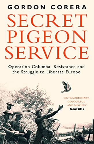 Secret Pigeon Service by Gordon Corera - - Image 7