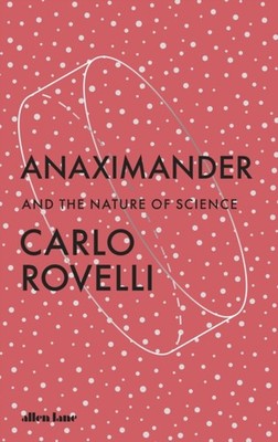 Anaximander by Carlo Rovelli PAPERBACK 9780241635049