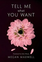 Megan Maxwell | Maxwell, M: Tell Me What You Want | Taschenbuch | Englisch
