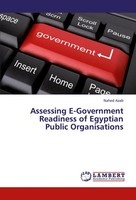 Nahed Azab | Assessing E-Government Readiness Of Egyptian Public Organisations