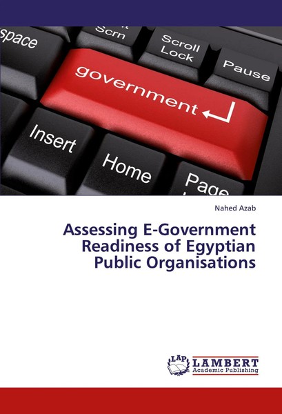Nahed Azab | Assessing E-Government Readiness Of Egyptian Public Organisations-image