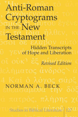 Thumbnail - Anti-roman Cryptograms In The Testament: Hidden Transcripts Of Hope