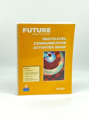 Future Intro Multilevel Communicative Activities Book