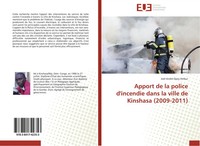 JoëL-André Opey Ambur | Apport De La Police D'incendie Dans La Ville De...