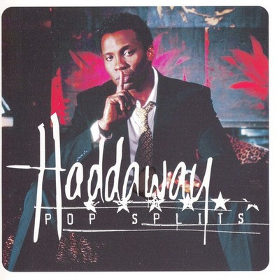 Haddaway - Pop Splits | CD A