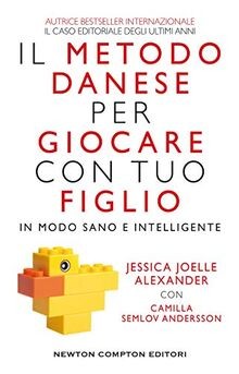 Il metodo danese per giocare con tuo figlio in modo... | Buch | Zustand sehr gut