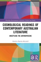 Cosmological Readings Of Contemporary Australian Literature | Bartha-Mitchell