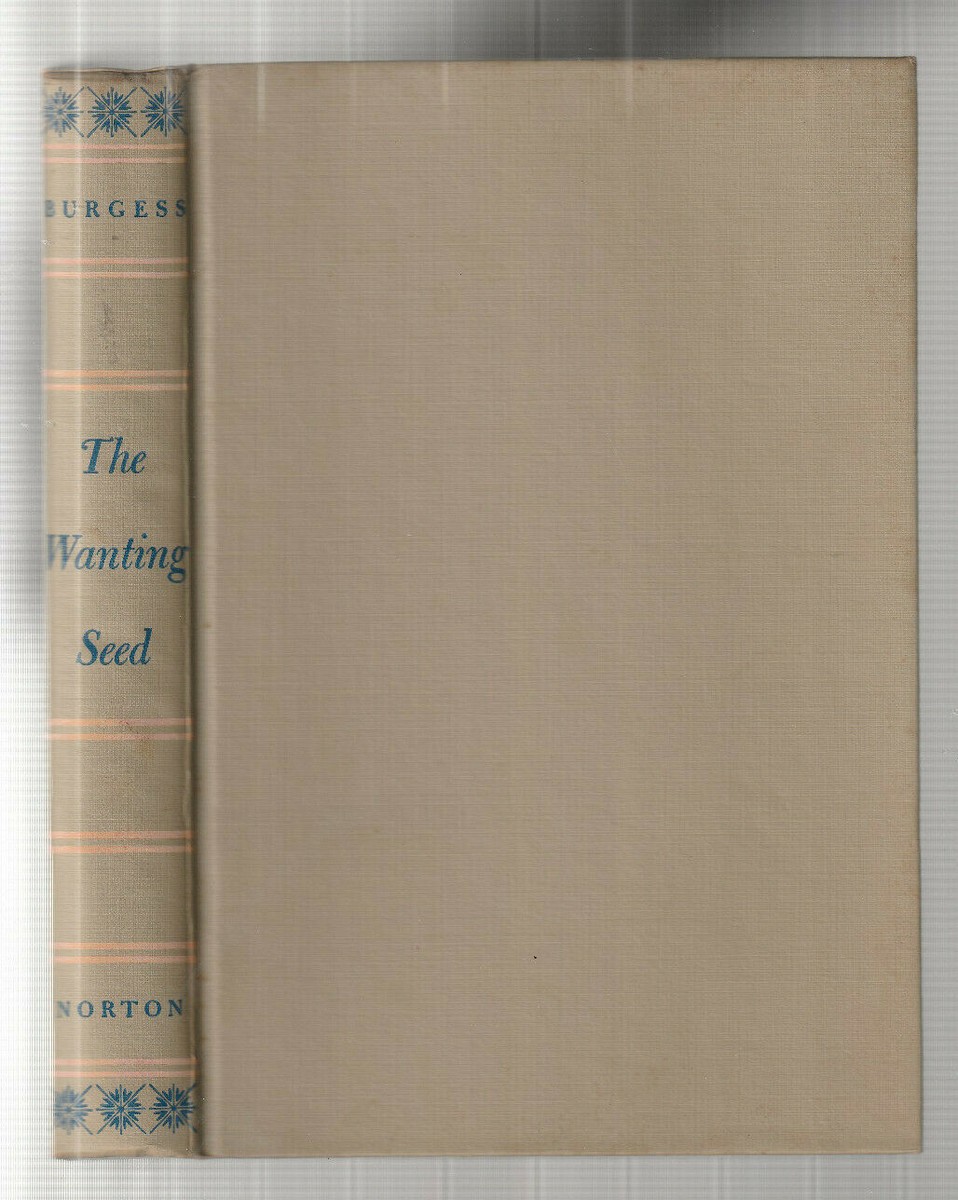 THE WANTING SEED. By Anthony Burgess; First Edition 1963 F-HC