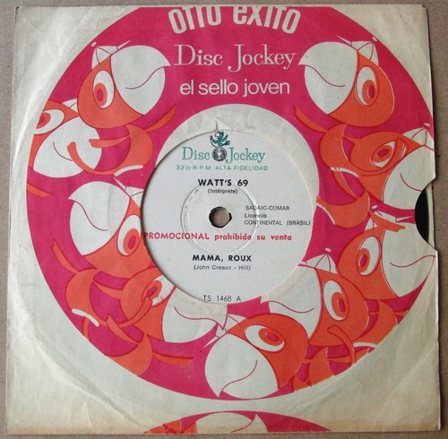 WATT´S 69 7" PROMO Mama Roux LATIN Blues BRAZILIAN Band DR JOHN Obscure Cover