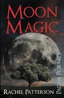 Rachel Patterson - Pagan Portals - Moon Magic - Paperback - G245Z