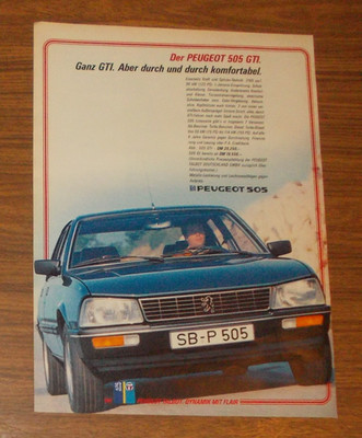 Seltene Werbung PEUGEOT 505 GTI - Ganz GTI und ganz komfortabel 1984