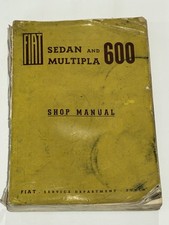 Fiat 600 Sedan And Multipla Shop Manual Original Factory English Early Edition Fiat 600 Sedan And Multipla Shop Manual Original Factory English Early Edition