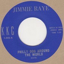 Jimmie Raye Philly Dog Around The World KKC  Soul Northern Motown