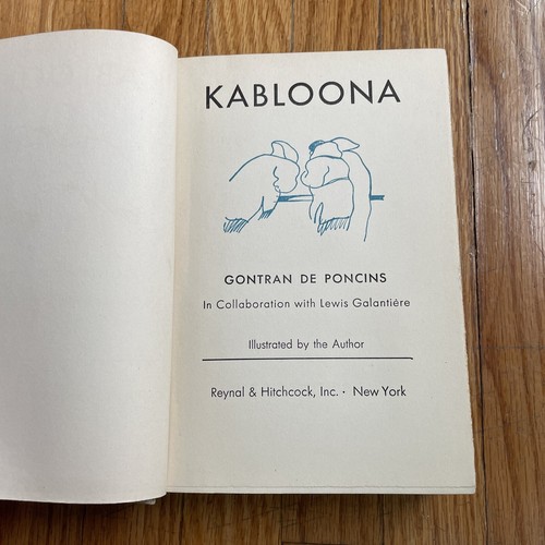 Kabloona by Gontran De Poncins 1941 Inuit Illustrated Hardcover Book - Picture 8 of 19