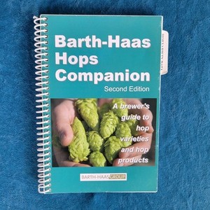 BARTH-HAAS HOPS COMPANION , 2nd ED. ; 176 PAGES ; ILLUSTRATED