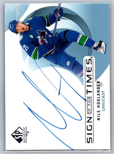 2024-25 SP Authentic Sign of The Times #SOTT-NH Nils Hoglander Auto Canucks