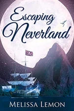 ESCAPING NEVERLAND By Melissa Lemon **Mint Condition**