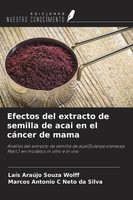 Efectos Del Extracto De Semilla De Acai En El CáNcer De Mama Wolff (U. A.) Buch