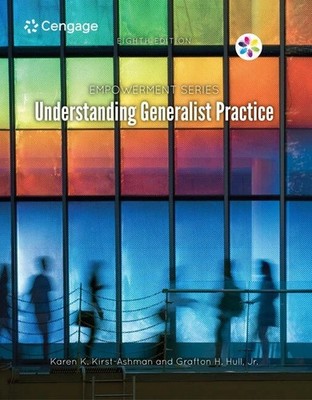 Understanding Generalist Practice- Empowerment Series - Eighth edition-brand new