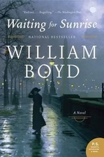 William Boyd Waiting for Sunrise (Paperback)