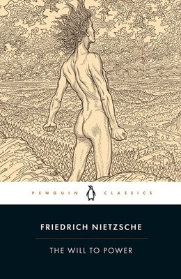 The Will to Power | Friedrich Nietzsche | englisch | Der Wille zur Macht