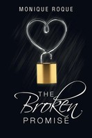 Monique Roque | The Broken Promise | Taschenbuch | Englisch (2013) | iUniverse
