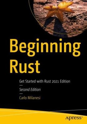 Beginning Rust : Get Started with Rust 2021 Edition Paperback Car