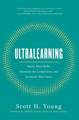 Ultralearning by Scott H. Young HARDBACK 9780062852687