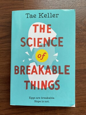 The Science of Breakable Things by Tae Keller (2019, Digest Paperback)