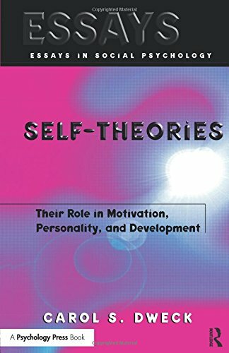 Self-theories: Their Role in Motivation, Personality, and Development (Essays i