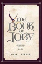 The Book of Joby by Mark J Ferrari: Used