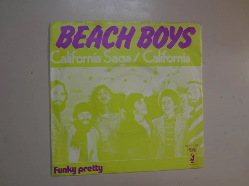 BEACH BOYS: California Saga/ California-Funky Pretty-Holland 7" 1973 Brother PSL