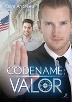 Keira Andrews | Codename: Valor | Taschenbuch | Deutsch (2019) | 380 S.