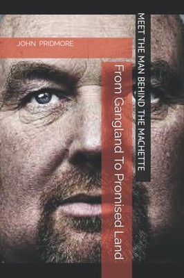John Brian Pridmore From Gangland To Promised Land (Paperback) (UK IMPORT)
