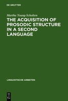 The Acquisition Of Prosodic Structure In A Second Language Martha Young-Scholten