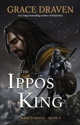 Grace Draven The Ippos King (Taschenbuch) Wraith Kings (US IMPORT)