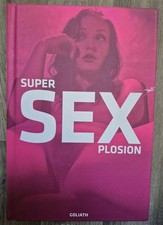 Super Sexplosion * Goliath Jubiläumsausgabe ...