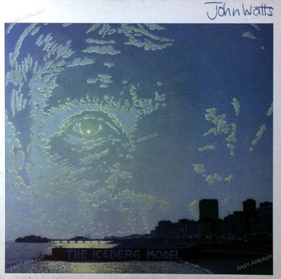John Watts - The Iceberg Model LP (VG+) '
