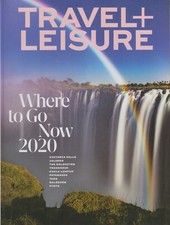 Travel + Leisure January 2020 Where To Go Now 2020  (Magazine: Travel)