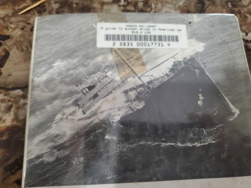 A Guide To Sunken Ships In American Waters Am - Picture 3 of 14