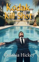 Kodak Killshot | Cynthia Hickey | Taschenbuch | Englisch | 2023