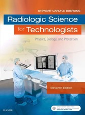 Radiologic Science for Technologists: Physics...