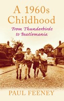 Paul Feeney | A 1960S Childhood | Taschenbuch | Englisch (2010)