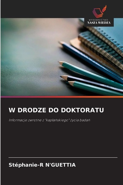StéPhanie-R N'guettia | W Drodze Do Doktoratu | Taschenbuch | Polnisch (2025)-image